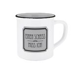 INFINITE by GEDA LABELS Tasse 'Einen Scheiss muss ich'