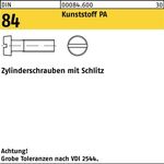 Zylinderschraube DIN 84/ISO 1207 Schlitz M5x 25 Polyamid 200 Stück - VPE: 200