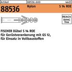 Dübel R 88536 S 14 ROE 70 Nylon 25 Stück FISCHER - VPE: 25