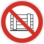 Verbotszeichen ASR A1.3/DIN EN ISO 7010 Abstellen od. Lagern verboten Folie