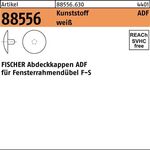 Abdeckkappe R 88556 ADF 12 Ku. weiß 100 Stück FISCHER - VPE: 100
