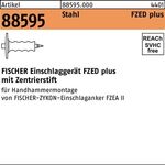 Einschlaggerät R 88595 FZED 10 plus Stahl 1 Stück FISCHER
