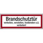 Hinweisschild Brandschutztür verkeilen 297x105mm Folie