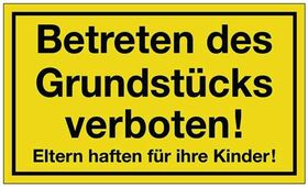 Hinweiszeichen Grundstück betreten verboten L250xB150mm gelb schwarz Ku.
