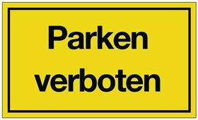 Hinweiszeichen Parken verboten L250xB150mm gelb schwarz Ku.
