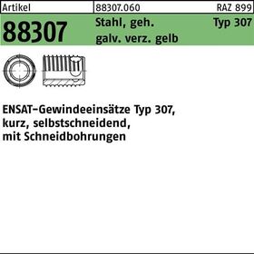 Gewindeeinsatz R 88307 Typ 307 M6x8 Stahl geh.galv.verz. gelb 100St. ENSAT - VPE: 100