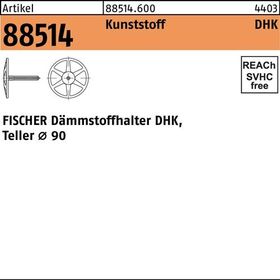 Dämmstoffhalter R 88514 DHK 220 Ku. 100 Stück FISCHER - VPE: 100