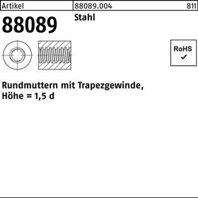 Rundmutter R 88089 Trapezgewinde TR 30x 6 -60 Stahl Höhe=1,5d 1 Stück