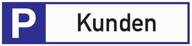 Parkplatzbeschilderung Parkplatz f.Kunden L460xB110mm Alu.weiß/blau/schwarz