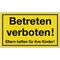 Hinweiszeichen Betreten verboten L300xB200mm gelb schwarz Ku.
