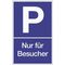 Parkplatzbeschilderung Parken f.Besucher L250xB400mm Ku.blau/weiß