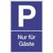 Parkplatzbeschilderung Parken f.Gäste L250xB400mm Ku.blau/weiß