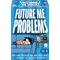 Future Me Problems Core (D)